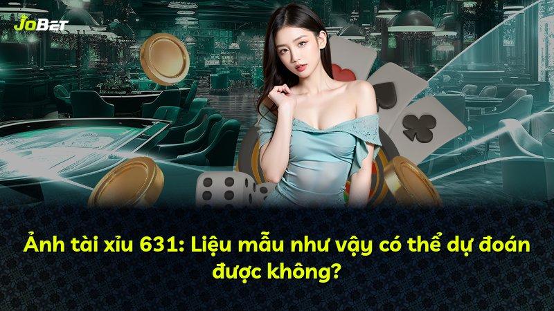 Ảnh tài xỉu 631: Liệu mẫu như vậy có thể dự đoán được không?
