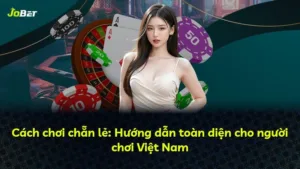 Cách chơi chẵn lẻ: Hướng dẫn toàn diện cho người chơi Việt Nam
