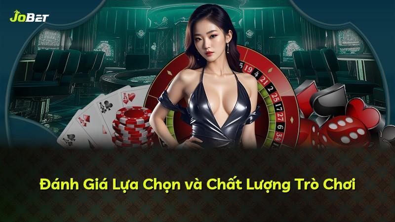 Đánh Giá Lựa Chọn và Chất Lượng Trò Chơi