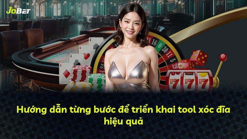 Hướng dẫn từng bước để triển khai tool xóc đĩa hiệu quả