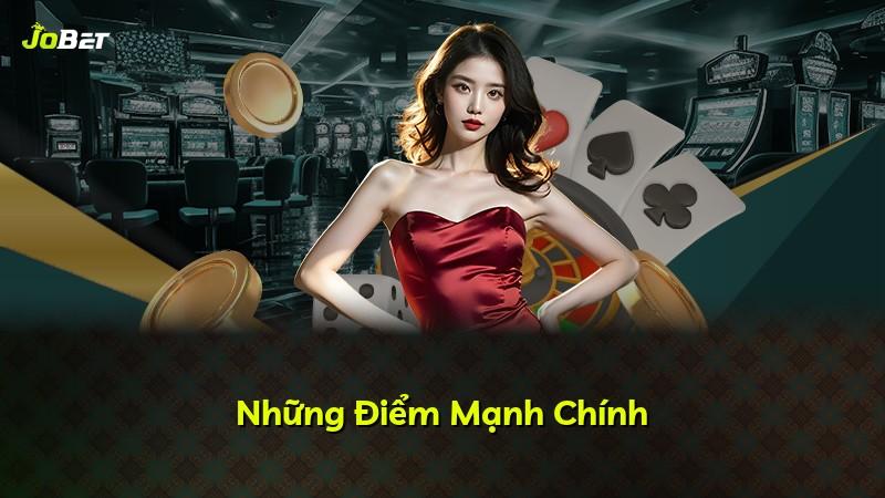Những Điểm Mạnh Chính