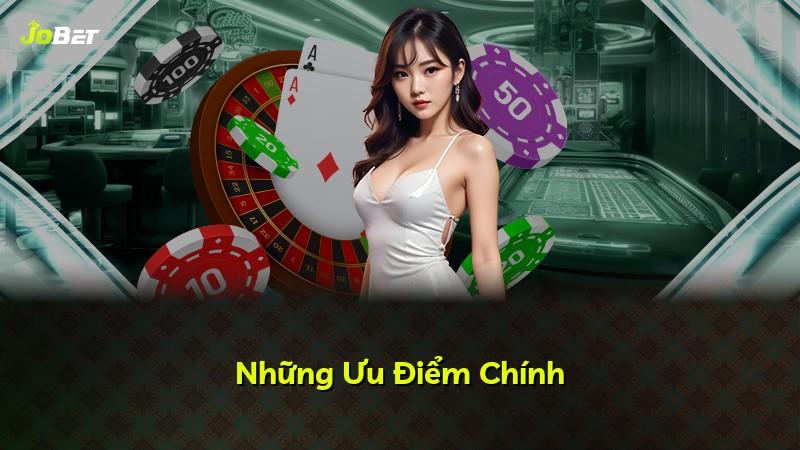Những Ưu Điểm Chính