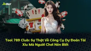 Tool 789 Club: Sự Thật Về Công Cụ Dự Đoán Tài Xỉu Mà Người Chơi Nên Biết